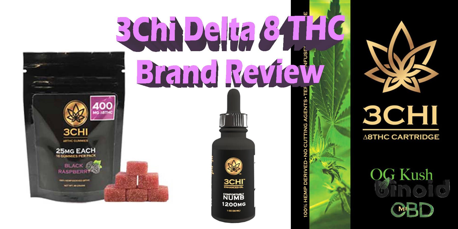 3Chi Delta 8 THC Review: What You Must Know