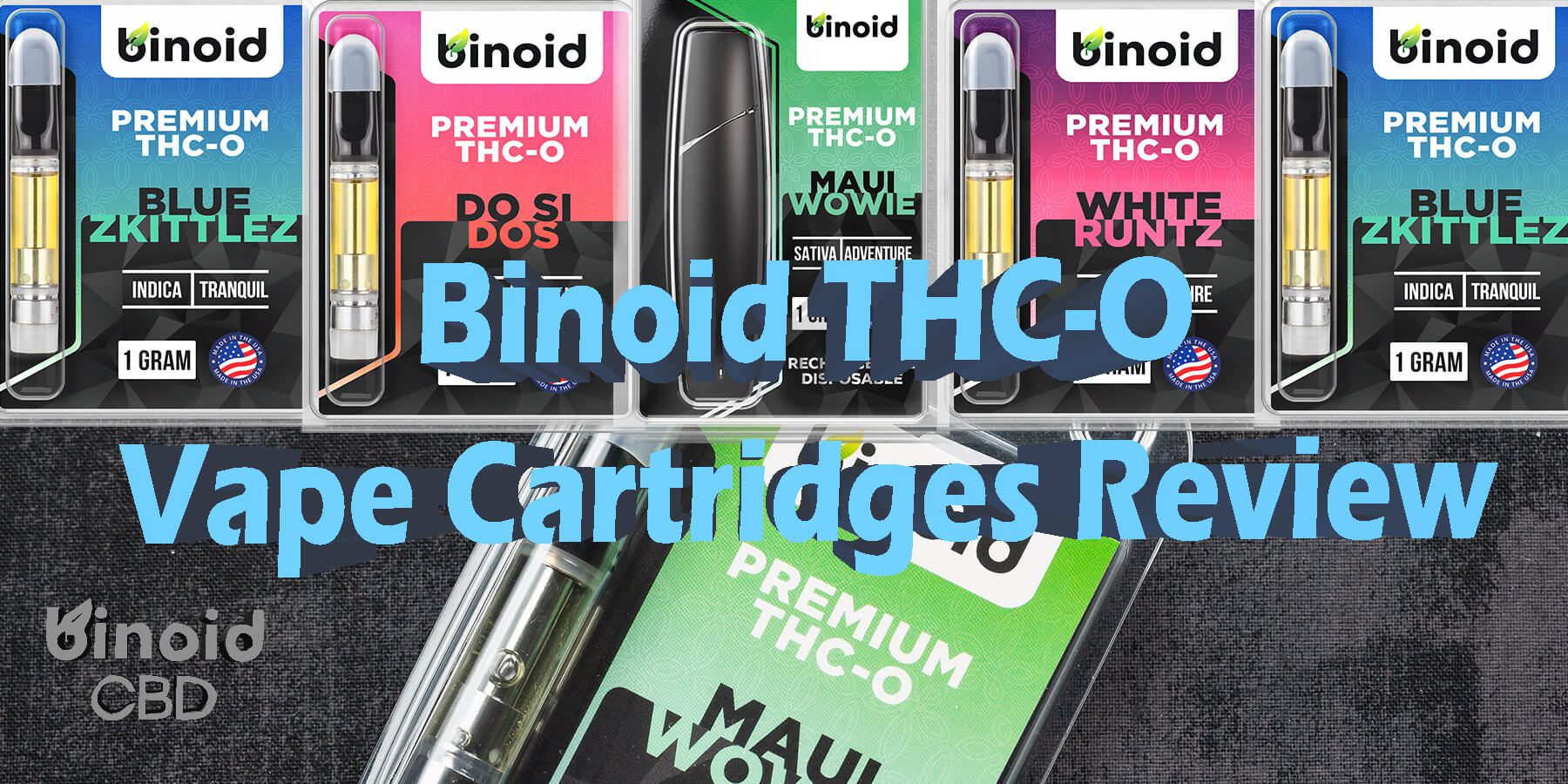 Best THC-O Vape Cartridges - Binoid CBD